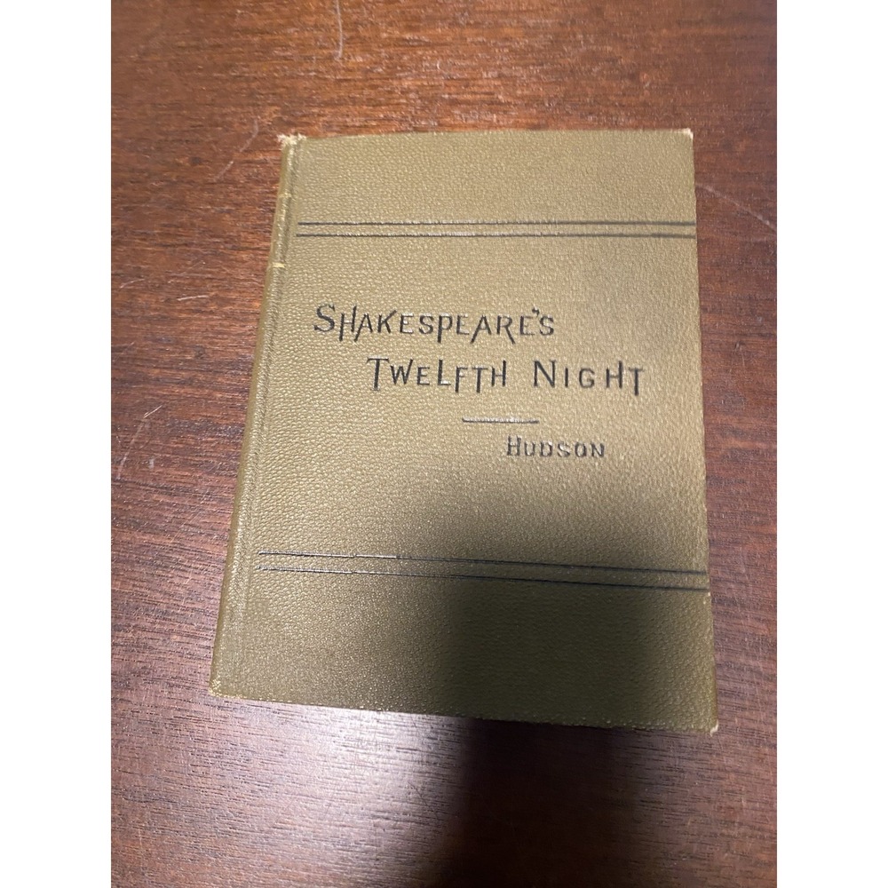 Shakespeare's Twelfth Night by Henry N. Hudson 1894‎ Hardcover